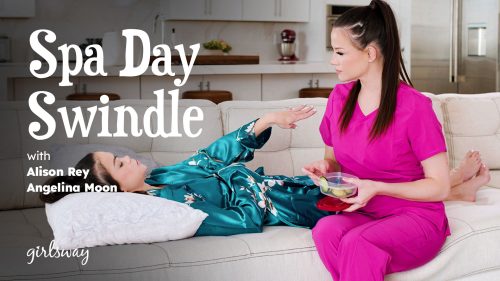 Spa Day Swindle – Alison Rey & Angelina Moon